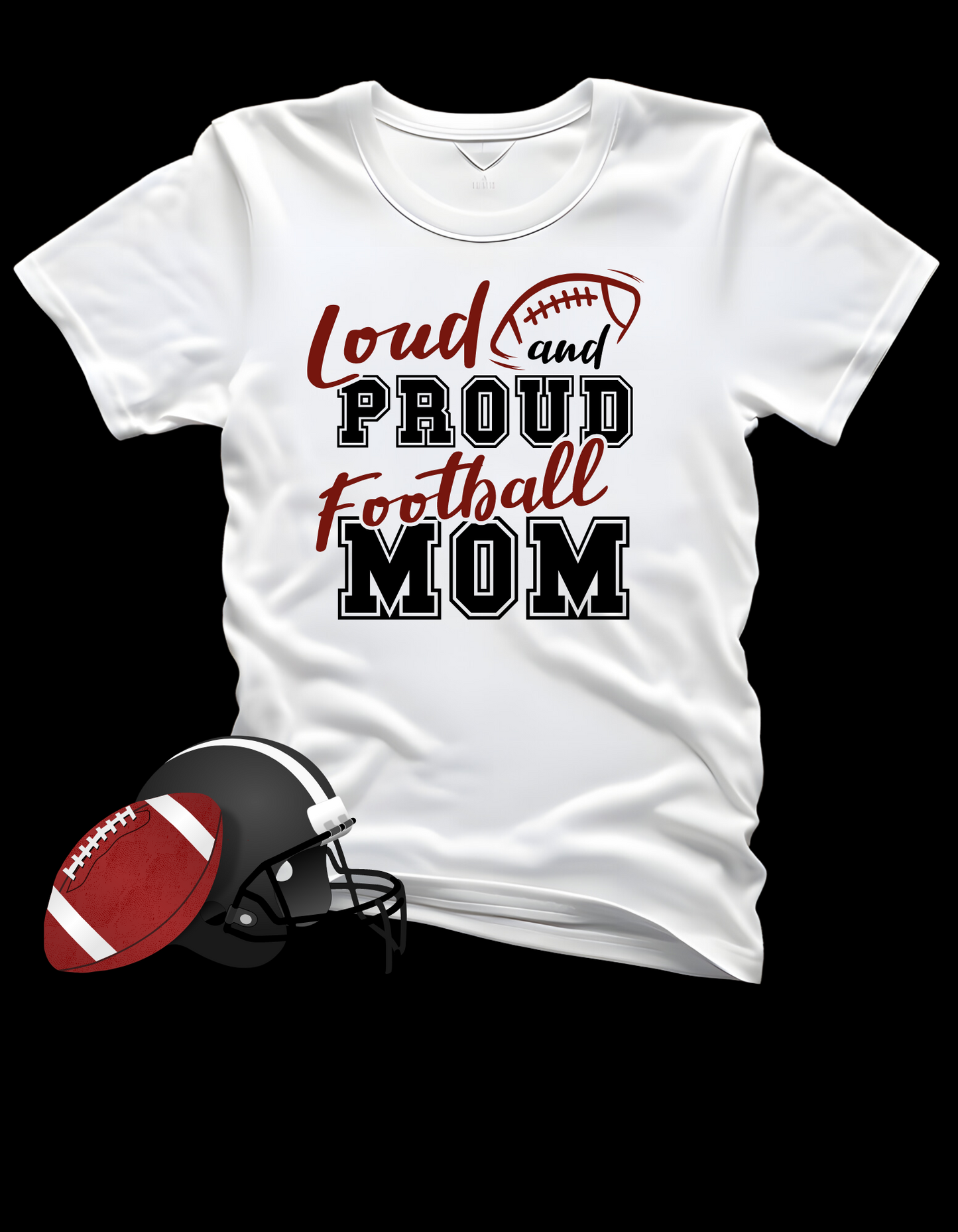 Loud Proud Football Mom